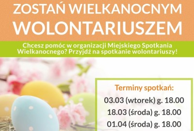 Przygotowania do 8. Miejskiego Spotkania Wielkanocnego